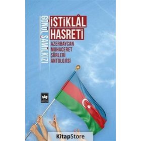 İstiklal Hasreti - Gönül Şamilkızı