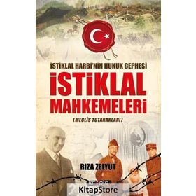 İstiklal Mahkemeleri Meclis Tutanakları - Rıza Zelyut