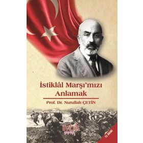 İstiklal Marşımızı Anlamak İmbik Yayınları