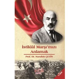 İstiklal Marşımızı Anlamak İmbik Yayınları