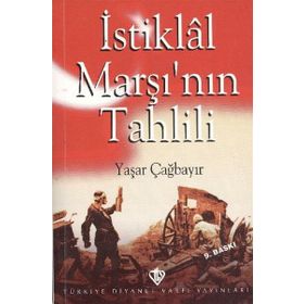 İstiklal Marşı’nın Tahlili - Yaşar Çağbayır