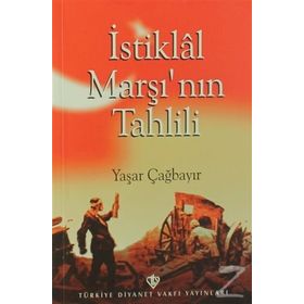 İstiklal Marşı’nın Tahlili - Yaşar Çağbayır