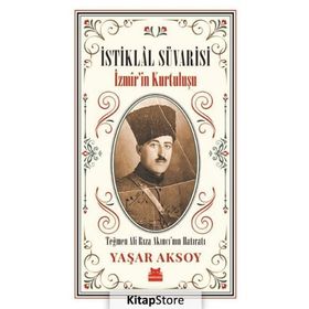 İstiklal Süvarisi - İzmir'in Kurtuluşu - Yaşar Aksoy