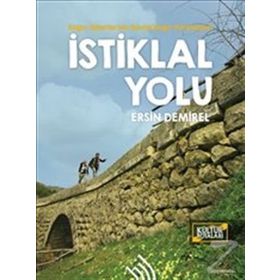 İstiklal Yolu Kağnı Tekerlerinin İzinde Doğa Yürüyüşleri - Ersin Demirel