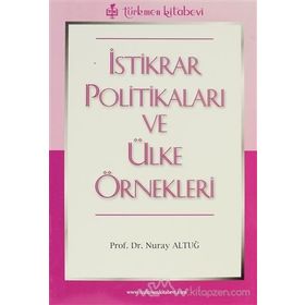 İSTİKRAR POLİTİKALARI VE ÜLKE ÖRNEKLERİ - NURAY ALTUĞ
