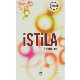 İSTİLA - BÜLENT SABIRLI