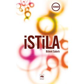 İSTİLA - BÜLENT SABIRLI