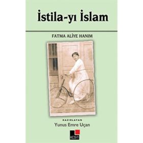 İSTİLA-YI İSLAM - FATMA ALIYE HANIM