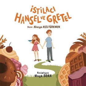 İstilacı Hansel Ve Gretel - Akasya Asıltürkmen