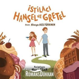 İstilacı Hansel Ve Gretel - Akasya Asıltürkmen