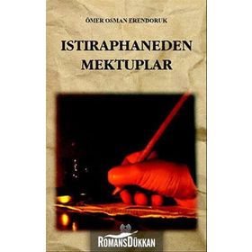 ISTIRAPHANEDEN MEKTUPLAR - ÖMER OSMAN ERENDORUK