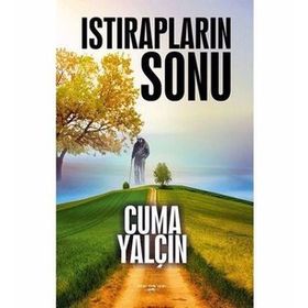 Istırapların Sonu - Cuma Yalçın