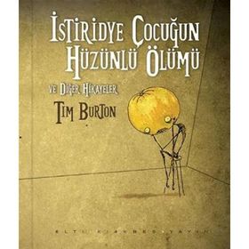 İSTİRİDYE ÇOCUĞUN HÜZÜNLÜ ÖLÜMÜ - TIMOTHY WILLIAM BURTON