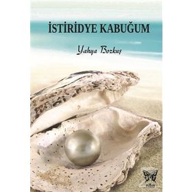 İstiridye Kabuğum / Yahya Bozkuş / Nika Yayınevi