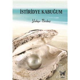 İstiridye Kabuğum / Yahya Bozkuş / Nika Yayınevi