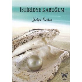 İstiridye Kabuğum / Yahya Bozkuş / Nika Yayınevi
