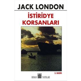 İSTİRİDYE KORSANLARI - JACK LONDON