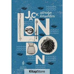 İSTİRİDYE KORSANLARI - JACK LONDON