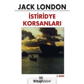 İSTİRİDYE KORSANLARI - JACK LONDON