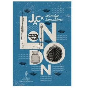 İSTİRİDYE KORSANLARI - JACK LONDON