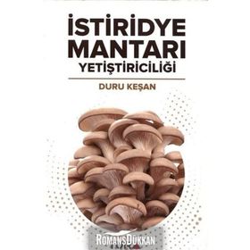 İstiridye Mantarı Yetiştiriciliği Duru Keşan Tura Yayıncılık