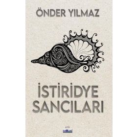 İstiridye Sancıları - Önder Yılmaz