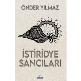 İstiridye Sancıları - Önder Yılmaz
