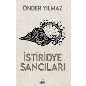 İstiridye Sancıları - Önder Yılmaz