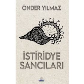 İstiridye Sancıları - Önder Yılmaz