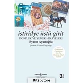 İSTİRİDYE ÜSTÜ GIRIT - BYRON AYANOĞLU