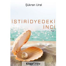 İstiridyedeki İnci - Şükran Ural
