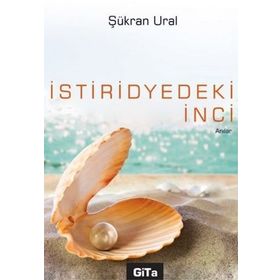 İstiridyedeki İnci - Şükran Ural