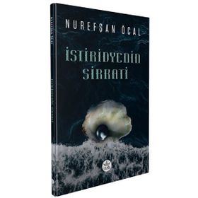 İstiridyenin Sirkati - Nurefşan Öcal - Elpis Yayınları