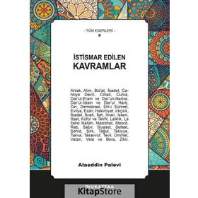 İstismar Edilen Kavramlar - Alaaddin Palevi