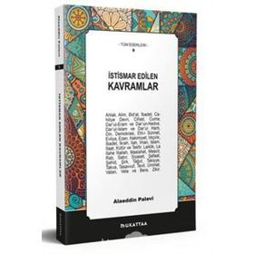 İstismar Edilen Kavramlar - Alaaddin Palevi