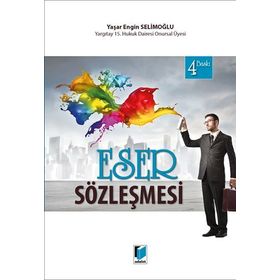 İSTISNA (ESER) SÖZLEŞMESİ - YAŞAR ENGIN SELİMOĞLU