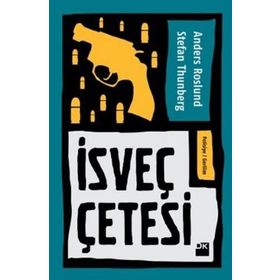 İsveç Çetesi - Stefan Thunberg Anders Roslund