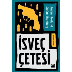 İsveç Çetesi - Stefan Thunberg Anders Roslund
