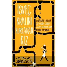 İsveç Kralını Kurtaran Kız - Jonas Jonasson