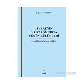 İşverenin Sosyal Sigorta Yükümlülükleri - Fuat Bayram