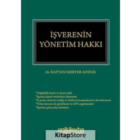 İşverenin Yönetim Hakkı - Kaptan Merter Adınır