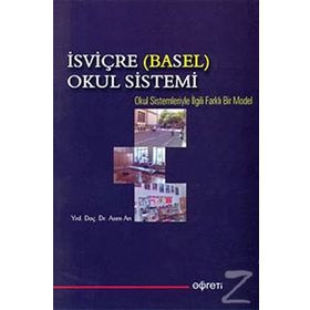 İSVİÇRE (BASEL) OKUL SISTEMI - ASIM ARI