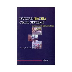 İSVİÇRE (BASEL) OKUL SISTEMI - ASIM ARI