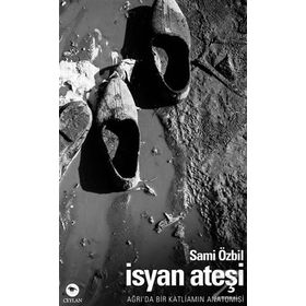 İsyan Ateşi - Sami Özbil