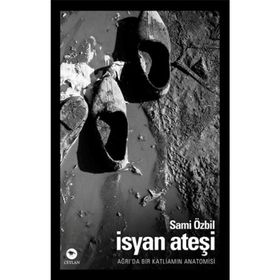 İsyan Ateşi - Sami Özbil