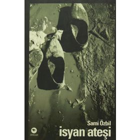 İsyan Ateşi - Sami Özbil