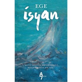 İsyan - Ege