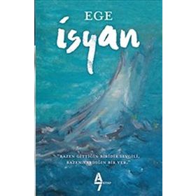 İsyan - Ege