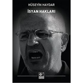 İsyan Hakları - Hüseyin Haydar