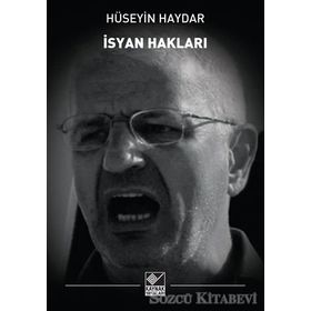 İsyan Hakları - Hüseyin Haydar